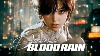 Stellar Blade: Blood Rain - Everything We Know About Shift Up’s Surprise Sequel, New Heroine Evie, and the End of PlayStation Exclusivity